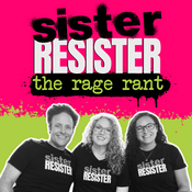 Podcast Sister Resister