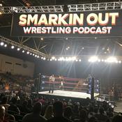 Podcast Smarkin Out Wrestling