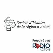 Podcast Société d'histoire de la région d'Acton