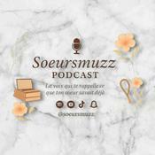 Podcast SoeursMuzz🌸🔊
