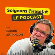 Podcast Soignons l'Habitat