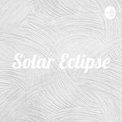 Podcast Solar Eclipse
