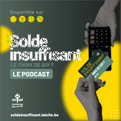 Podcast Solde insuffisant: le choix de qui?