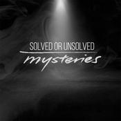 Podcast Solve or Unsolved Mysteries