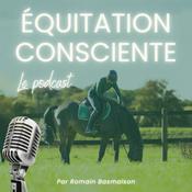 Podcast Équitation Consciente