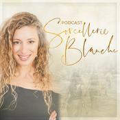 Podcast Sorcellerie Blanche