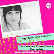 Podcast Soul & Success For Coaches
