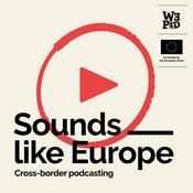 Podcast Sounds like Europe, cross-border podcasting