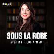 Podcast SOUS LA ROBE