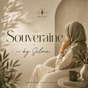 Podcast Souveraine by Selma