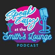 Podcast Speak Easy at the Smiths Lounge