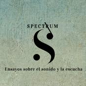 Podcast Spectrum. Ensayos sobre el sonido y la escucha.