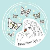 Podcast Floraisons Spirit