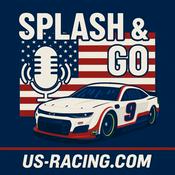 Podcast NASCAR - Splash &amp; Go