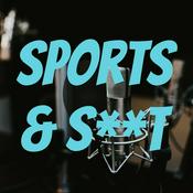 Podcast Sports &amp; S**T