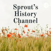 Podcast Sprout's History Channel