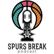 Podcast Spurs Break - Podcast NBA - San Antonio Spurs