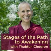 Podcast Stages of the Path to Awakening Podcast Archives - Thubten Chodron