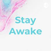 Podcast Stay Awake