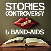 Podcast Stories, Controversy & Band-aids