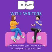 Podcast BS with Writers (Formerly Story Strategy)