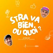 Podcast Stra va bien ou quoi ?