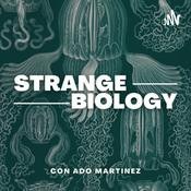Podcast Strange Biology