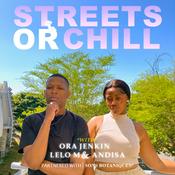Podcast Streets Or Chill