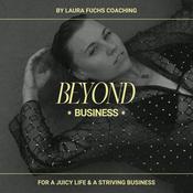 Podcast BEYOND BUSINESS PODCAST