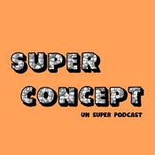 Podcast Super Concept