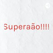Podcast Superação!!!!