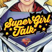 Podcast Supergirl Talk Podcast - SupergirlTalk