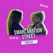 Podcast Swarlanation Street Podcast