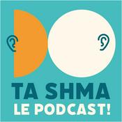 Podcast Ta Shma le podcast !