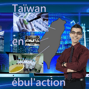 Podcast Taiwan en ébul’action
