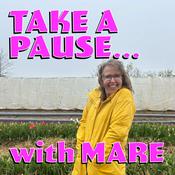 Podcast Take a Pause with Mare