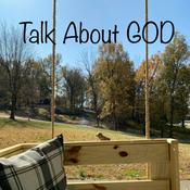 Podcast Talk about God