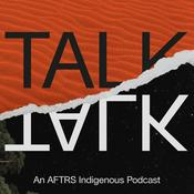Podcast Talk Talk: Indigenous Languages and Storytelling