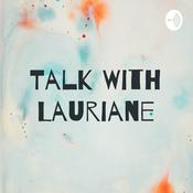 Podcast Talk With Lauriane