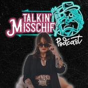 Podcast Talkin' Misschif