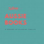 Podcast Talking Aussie Books