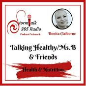 Podcast Talking Healthy w/ Ms.B