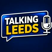 Podcast Talking Leeds