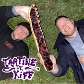Podcast Tartine de kiff