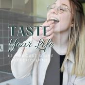 Podcast Taste Your Life