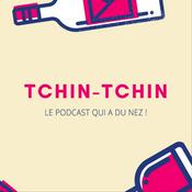 Podcast Tchin-Tchin