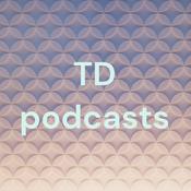 Podcast TD podcasts