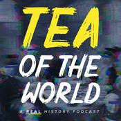Podcast Tea of the World