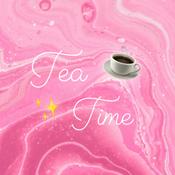 Podcast Tea Time ☕️