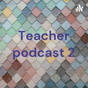 Podcast Teacher podcast 2